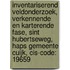 Inventariserend veldonderzoek, verkennende en karterende fase, Sint Hubertseweg, Haps Gemeente Cuijk, CIS-code: 19659