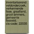 Inventariserend veldonderzoek, verkennende fase, Graafland, Groot-Ammers, Gemeente Liesveld, CIS-code: 22035