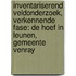 Inventariserend veldonderzoek, verkennende fase: De Hoef in Leunen, gemeente Venray