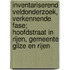 Inventariserend veldonderzoek, verkennende fase; Hoofdstraat in Rijen, Gemeente Gilze en Rijen