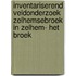 Inventariserend veldonderzoek Zelhemsebroek in Zelhem- het Broek