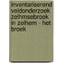 Inventariserend veldonderzoek Zelhmsebroek in Zelhem - Het Broek