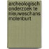 Archeologisch onderzoek te Nieuweschans Molenburt