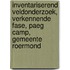 Inventariserend veldonderzoek, verkennende fase, Paeg Camp, gemeente Roermond