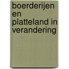 Boerderijen en platteland in verandering door J.H.P. van der Vaart