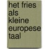 Het Fries als kleine Europese taal