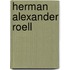 Herman alexander roell