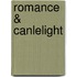 Romance & Canlelight