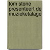 Tom Stone presenteert De Muzieketalage door W. Verbeecke