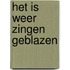 Het is weer zingen geblazen