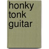 Honky Tonk Guitar door W. van Dijk