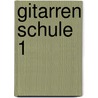 Gitarren schule 1 door Ratzkowski