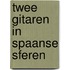 Twee gitaren in spaanse sferen