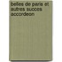 Belles de paris et autres succes accordeon