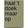 Haal 't doek maar op by F. Rich