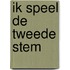 Ik speel de tweede stem