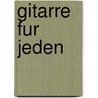 Gitarre fur jeden by Rich