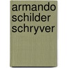 Armando schilder schryver door Louis Ferron