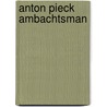 Anton pieck ambachtsman by Max Pieck