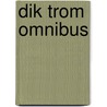 Dik trom omnibus by Kieviet