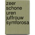 Zeer schone uren juffrouw symforosa