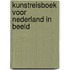 Kunstreisboek voor nederland in beeld