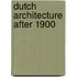 Dutch architecture after 1900