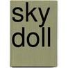 Sky doll door Caneda