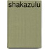 Shakazulu