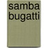 Samba Bugatti