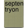 Septen Tryon by Houot