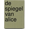 De spiegel van Alice door Kara