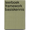 Leerboek framework basiskennis door Alwine de Jong