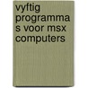 Vyftig programma s voor msx computers door Immerzeel