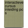 Interactieve cursus inleiding pc s door Onbekend