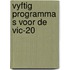 Vyftig programma s voor de vic-20