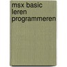 Msx basic leren programmeren by Immerzeel