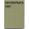 Versterkers van door Walter Reichardt