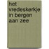 Het vredeskerkje in Bergen aan Zee