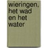 Wieringen, het wad en het water