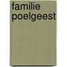 Familie poelgeest door Poelgeest