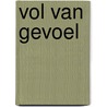 Vol van gevoel door I. Eilander