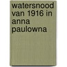 Watersnood van 1916 in anna paulowna by Bremer