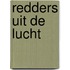 Redders uit de lucht