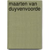 Maarten van duyvenvoorde by Duyvenvoorde