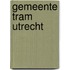 Gemeente tram utrecht