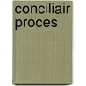 Conciliair proces door A.G. Knevel