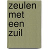 Zeulen met een zuil by M.F.M. Van Den Berk