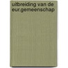 Uitbreiding van de eur.gemeenschap door Micklinghoff