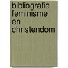 Bibliografie feminisme en christendom by Halkes